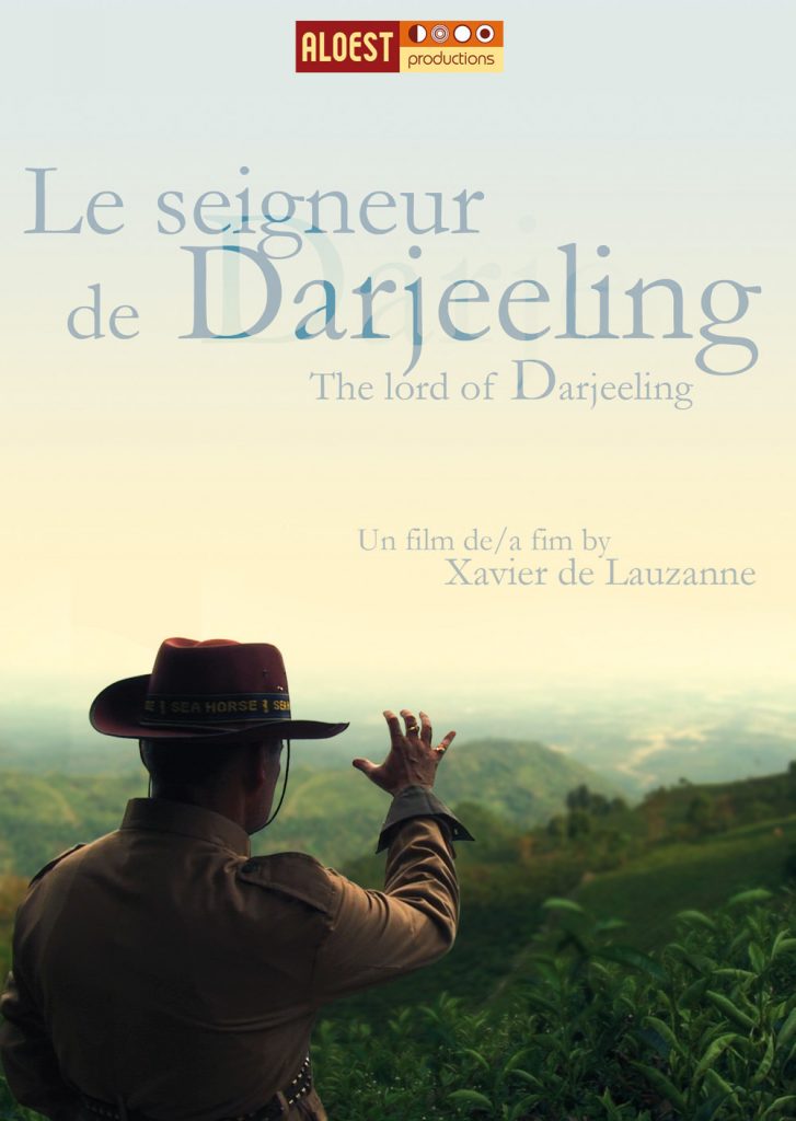 Le Seigneur de Darjeeling, un film de Xavier de Lauzanne - affiche documentaire