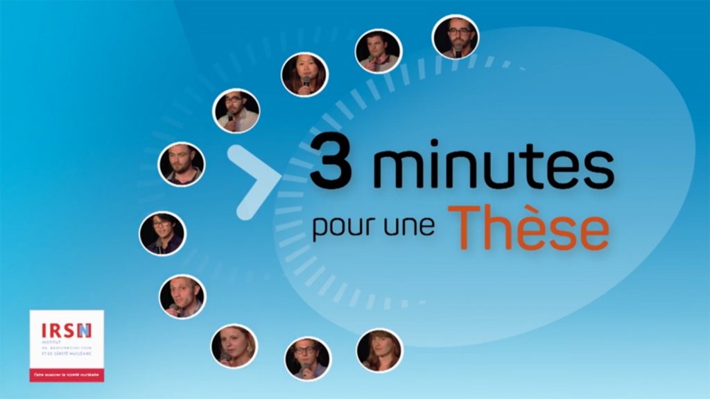 Captation IRSN - 3 minutes pour une these