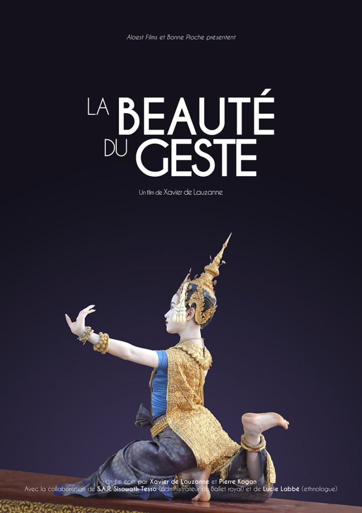 La beauté du geste - un film de Xavier de Lauzanne - Affiche danse Cambodge ballet