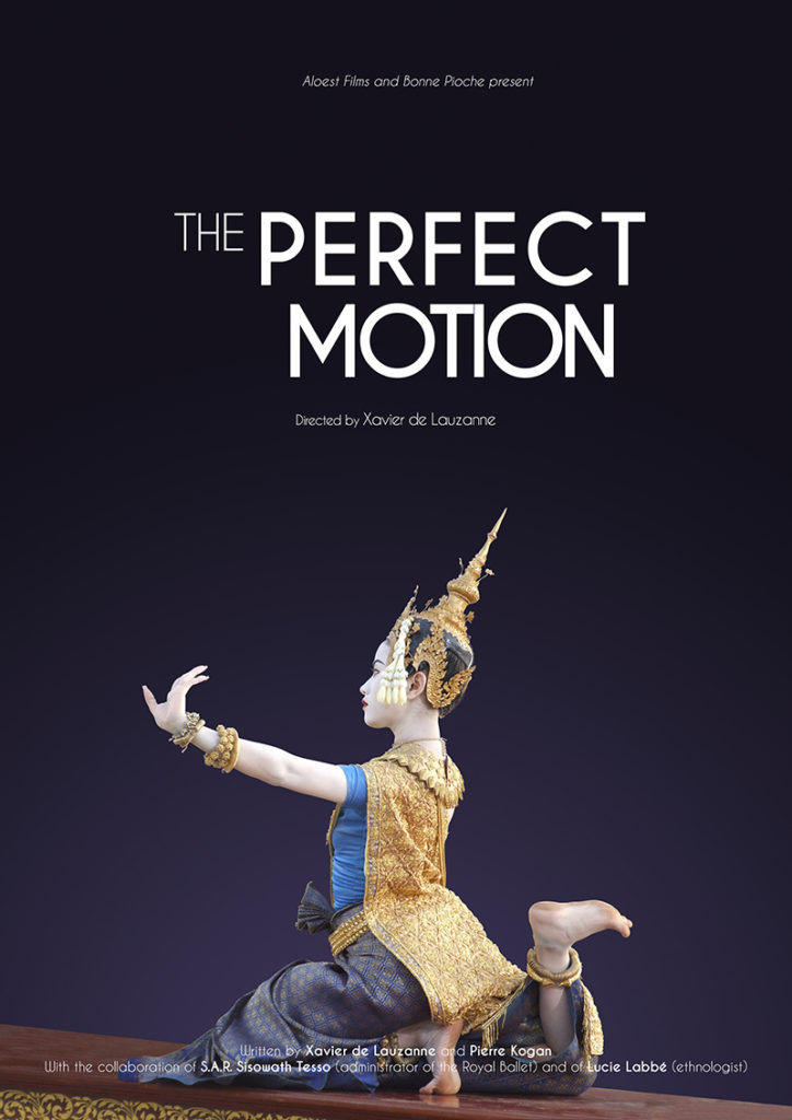 The Perfect Motion - a movie by Xavier de Lauzanne - Poster danse Cambodge ballet