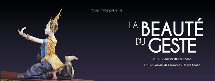 La beauté du geste, film documentaire - Xavier de Lauzanne